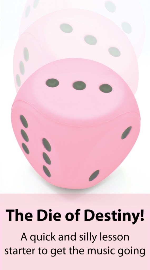 A large pink foam die rolls across the image. It is used in a lesson starter game called The Die of Destiny.