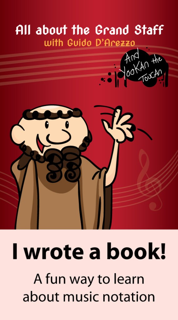 A comic version of Italian monk Guido D'Arezzo waves hello. He is on the cover of a book titled All About the Grand Staff with Guido D'Arezzo and Yookan the Toucan. The book teaches how to understand music notation.